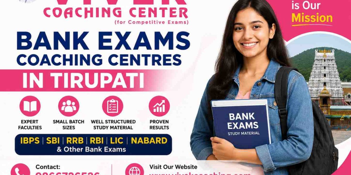 Bank Exams Coaching Centres in Tirupati for Competitive Exam Success